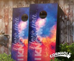 "I Know" Cornhole Boards