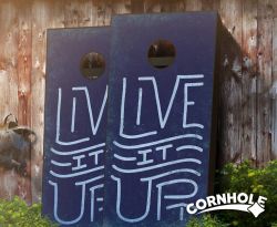 "Live it Up" Cornhole Boards